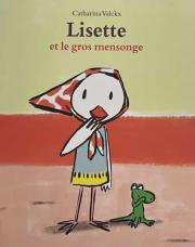 Livre Lisette et le gros mensonge 