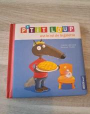 Livre P'tit Loup est le roi de la galette