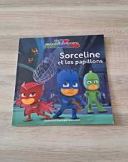 Livre Pyjamasques - Sorceline et les papillons