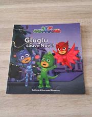 Livre Pyjamasques - Gluglu sauve Noël
