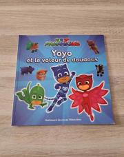 Livre Pyjamasques - Yoyo et le voleur de doudous