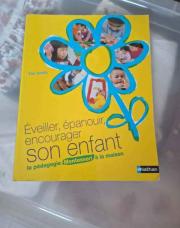 Eveiller, épanouir, encourager son enfant 