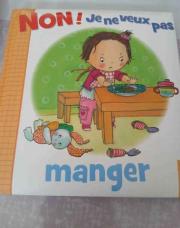 Non je ne veux pas manger 