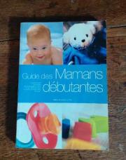 Guide des mamans débutantes 