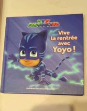 Pyjamasques vive la rentrée avec YOYO Ed Gallimard Jeunesse 