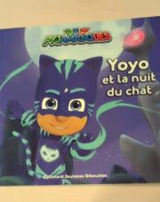 Pyjamasques YOYO et la nuit du chat Ed Gallimard Jeunesse 
