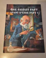 Que faisait papy